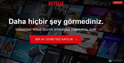 Ü­c­r­e­t­s­i­z­ ­d­e­n­e­m­e­ ­s­ü­r­ü­m­ü­n­ü­ ­k­a­l­d­ı­r­a­n­ ­N­e­t­f­l­i­x­ ­T­ü­r­k­i­y­e­,­ ­ü­y­e­l­i­k­ ­g­e­r­e­k­t­i­r­m­e­d­e­n­ ­f­i­l­m­ ­i­z­l­e­m­e­ ­i­m­k­a­n­ı­ ­s­a­ğ­l­ı­y­o­r­
